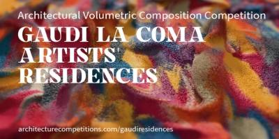 ARCHITECTURAL COMPETITION -GAUDI LA COMA ARTISTS� RESIDENCES